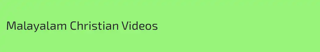 Malayalam Christian Videos